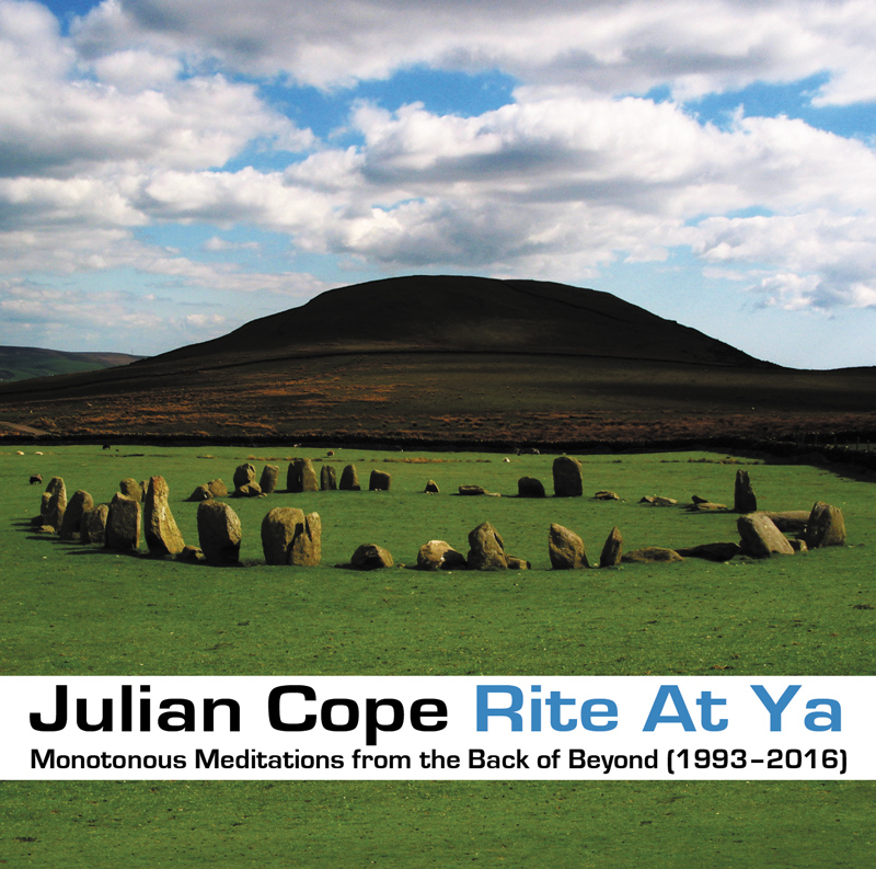 Julian Cope - Rite At Ya